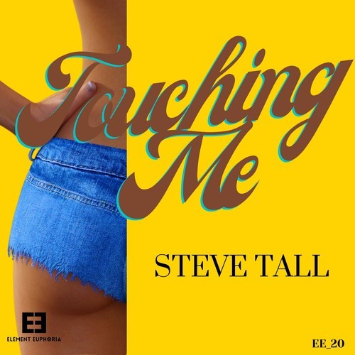 Steve Tall-Touching Me