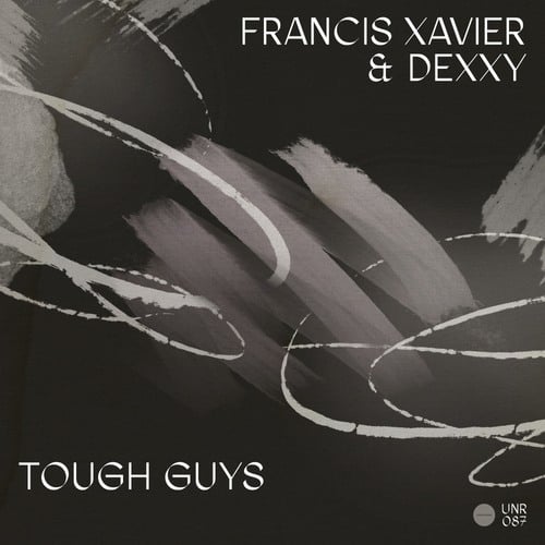 Francis Xavier, Dexxy, In Flagranti-Tough Guys