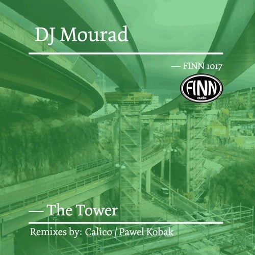 DJ Mourad, Pawel Kobak, Calico-Tower EP