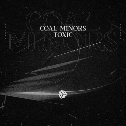 Coal Minors-Toxic