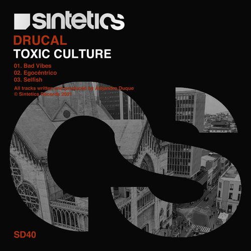 Drucal-Toxic Culture