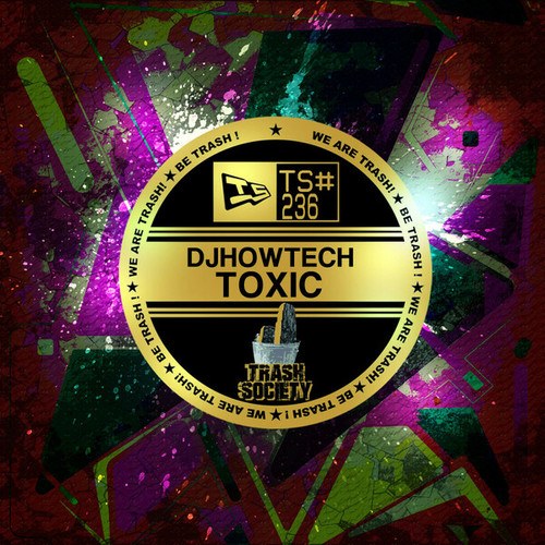 Djhowtech-Toxic