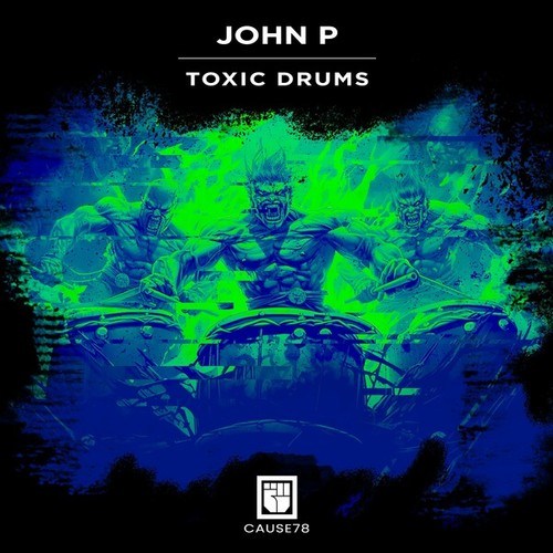 John P-Toxic Drums