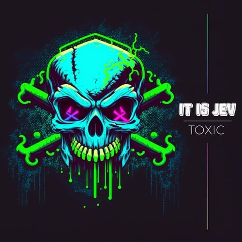 It Is Jev-Toxic