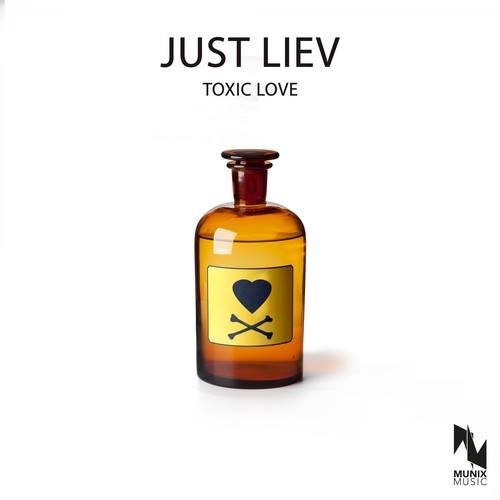 Just Liev-Toxic Love