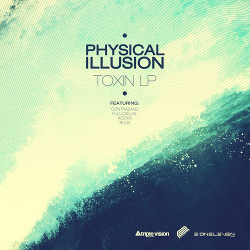 Physical Illusion, FullCasual, Kooka, Bulb, Contraband-Toxin LP