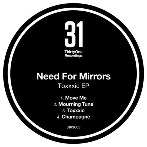 Need For Mirrors-Toxxxic EP