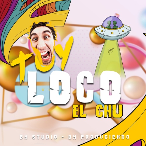 El Chu-Toy Loco