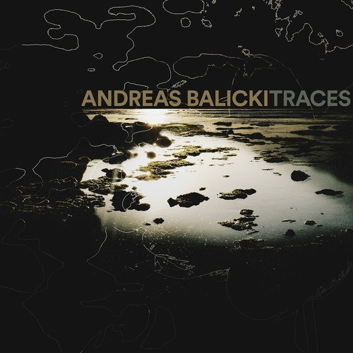Andreas Balicki-Traces