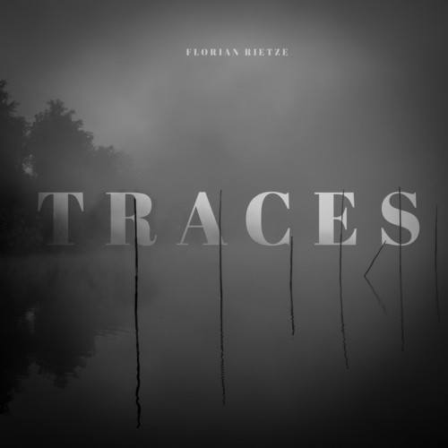 Florian Rietze-Traces