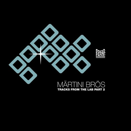Märtini Brös-Tracks From The Lab (Part 2)