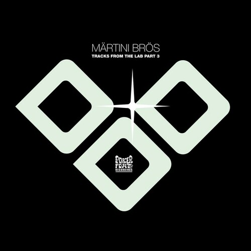Märtini Brös-Tracks From The Lab (Part 3)