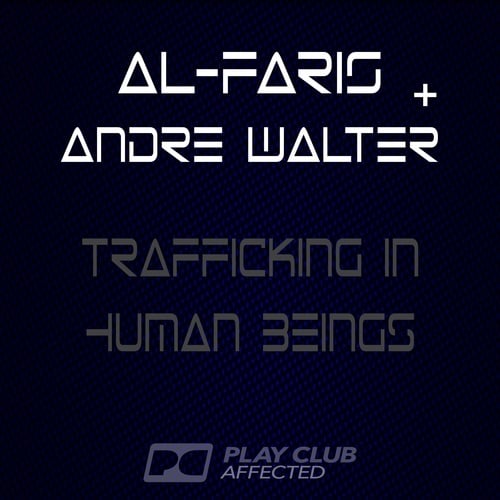 Al-faris, Andre Walter-Trafficking in Human Beiings