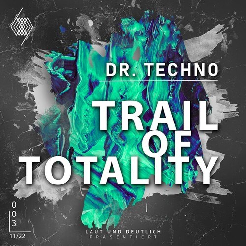 Dr. Techno-Trail of Totality
