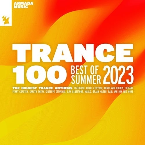 Trance 100 - Best Of Summer 2023