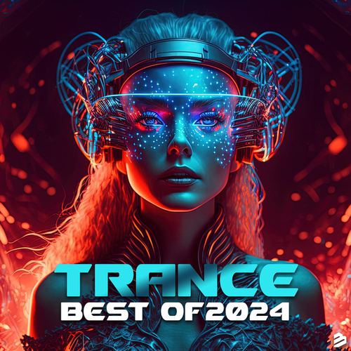 Trance Best Of 2024