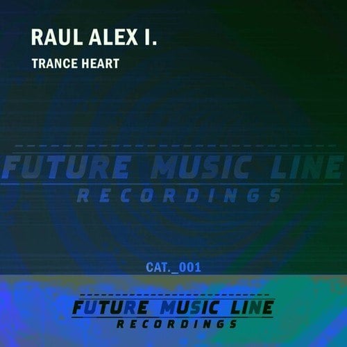 Raul Alex I.-Trance Heart (Original Mix)