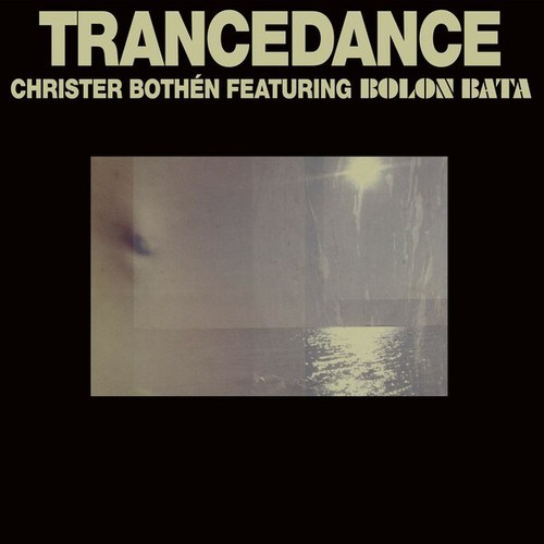 Christer Bothén, Bolon Bata-Trancedance