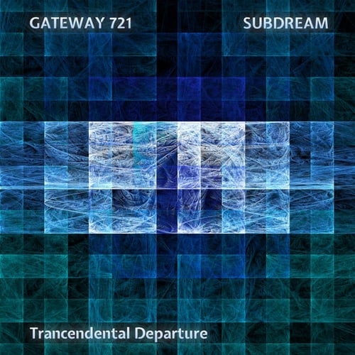Gateway 721, Subdream-Trancendental Departure