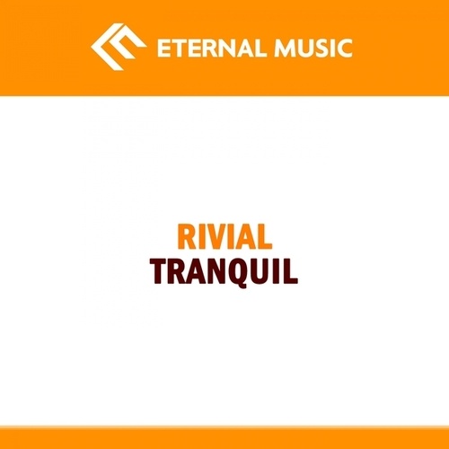 Rivial-Tranquil