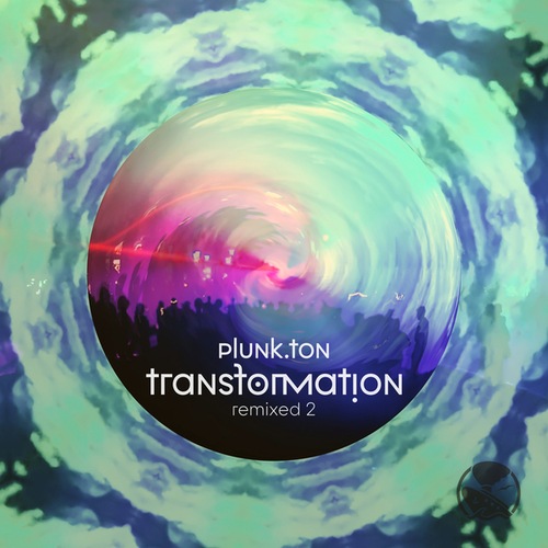 Plunk.ton, Zendra, Nico Pusch, Daniel Helmstedt-Transformation Remixed 2