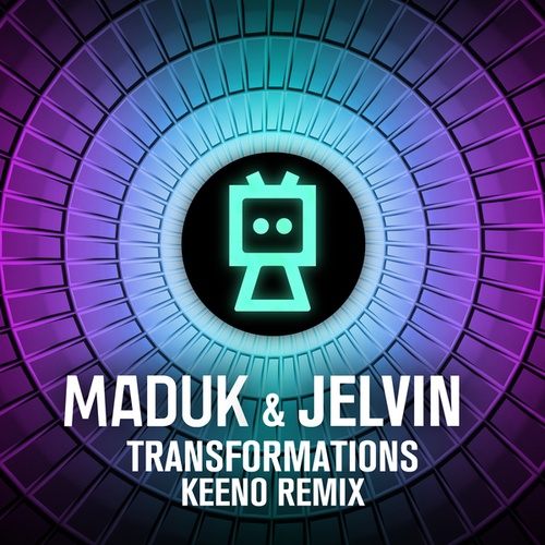 Jelvin, Keeno, Maduk-Transformations