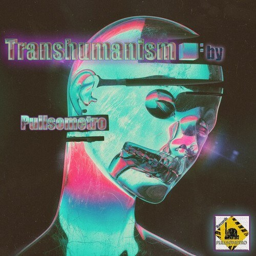 Pullsometro-Transhumanism
