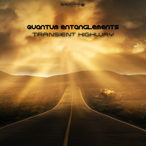 Quantum Entanglements-Transient Highway