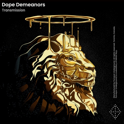 Dope Demeanors-Transmission