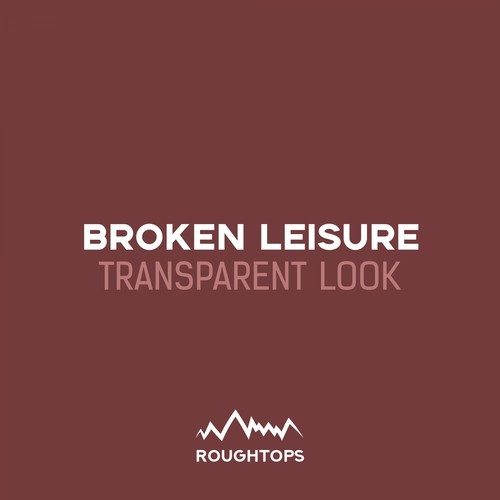 Broken Leisure-Transparent Look