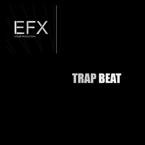 E.F.X-Trap beat