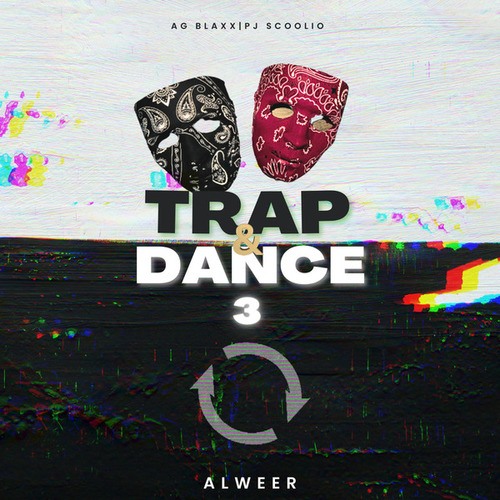 PJ Scoolio, AG BLAXX-Trap & Dance 3 (Alweer)