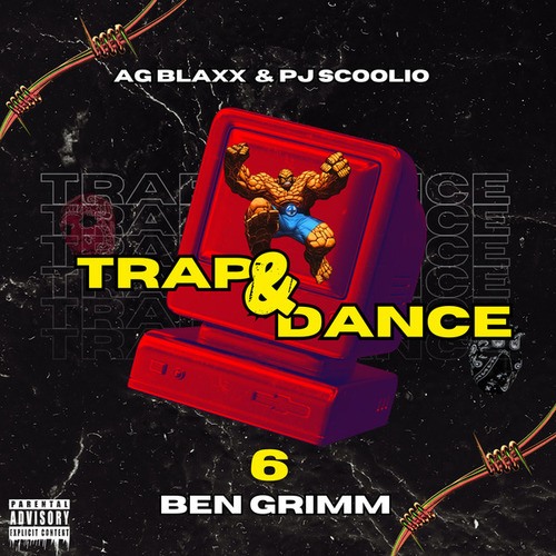 Trap & Dance 6 (Ben Grimm)