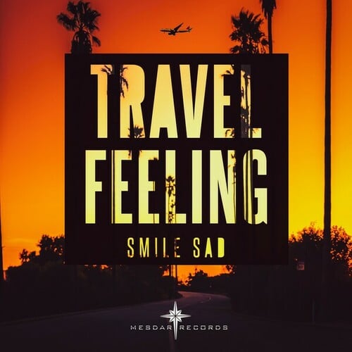 Smile Sad-Travel Feeling
