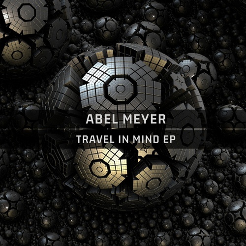Abel Meyer-Travel in Mind EP