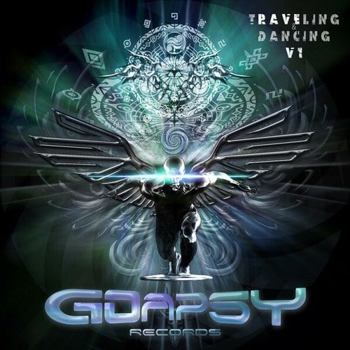 Traveling & Dancing V1 (Goapsyrecords Rave Party Compilation)