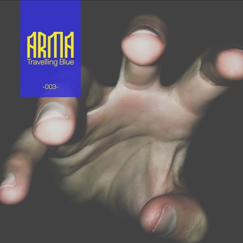 ARMA-Travelling Blue EP