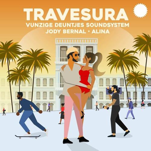 Vunzige Deuntjes Soundsystem, Jody Bernal, Alina Pozi-Travesura