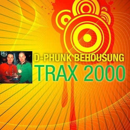 D-Phunk Behousung-Trax 2000