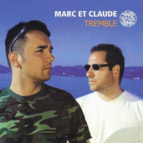 Marc Et Claude, Safri Duo, Fairlite-Tremble
