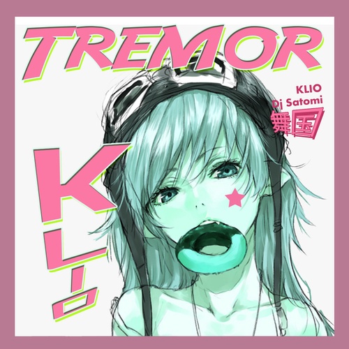 KLIO, DJ Satomi-Tremor