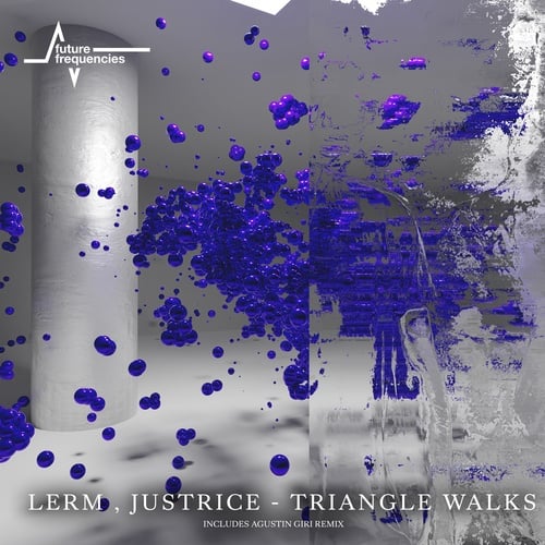 Lerm (HU), Justrice, Agustin Giri-Triangle Walks