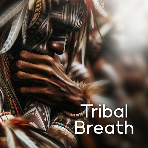 Tribal Breath