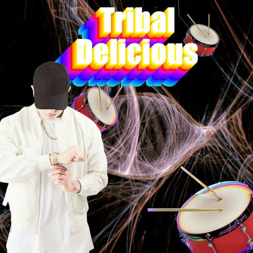 ERICK ZACK-Tribal Delicious