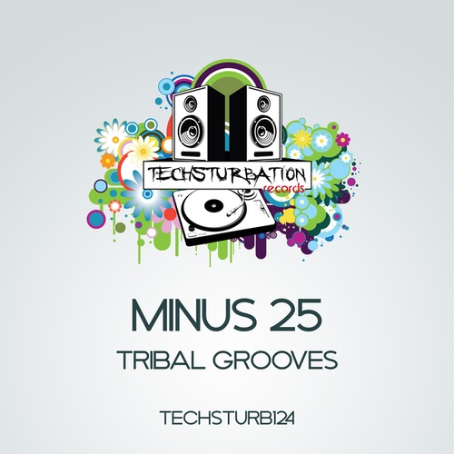 Minus 25-Tribal Grooves