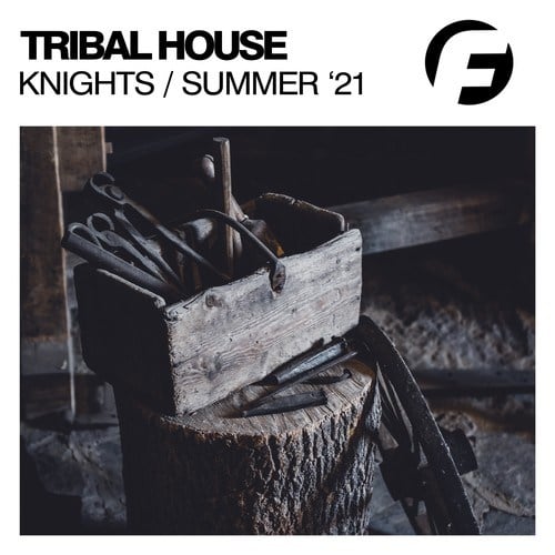 Various Artists-Tribal House Knights Summer '21