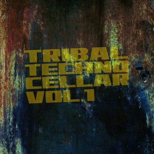 Various Artists-Tribal Techno Cellar, Vol. 1