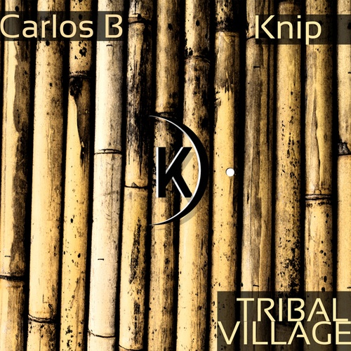 Carlos B, Knip-Tribal Village