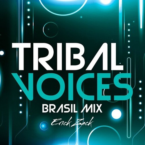 ERICK ZACK-TRIBAL VOICES