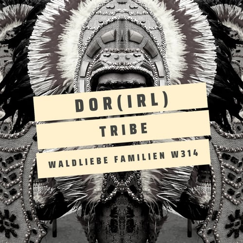 DoR (IRL)-Tribe